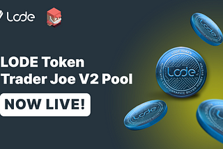 LODE Token Trader Joe V2 Pool Now Live!