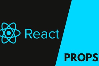 What is “Props” and how to use it in React?