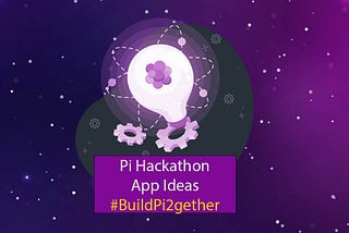 Pi Hackathon app ideas!