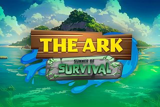 The Ark: Summer of Survival