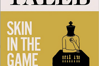 What ‘Skin in the Game’ means