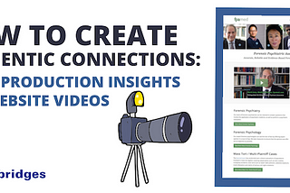 How to Create Authentic Connections: Video Production Insights for Website Videos