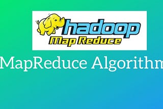 MapReduce Algorithm
