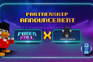 Gaming Partnership — Power Ball x Bountie Hunter