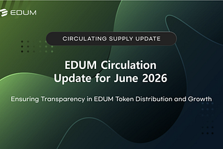EDUM Circulation Update for June 2026