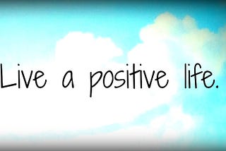 20 Proven Ways to Improve Yourself and Being Positive in Life