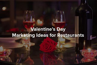 Valentine’s Day marketing ideas for restaurants — Poster