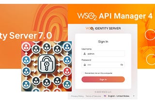 WSO2 Identity Server-7.0.0 as the Identity Provider for your WSO2 API Manager-4.3.0 portals