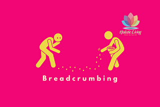 Breadcrumbing: Your Complete Guide