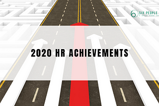 【HR Performance Appraisal 加分位】2020年HR業界的7大成就