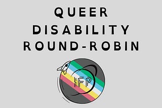 ​​Call for Submissions: Infinite Branches: Queer, Speculative Disability Poetry in Conversation