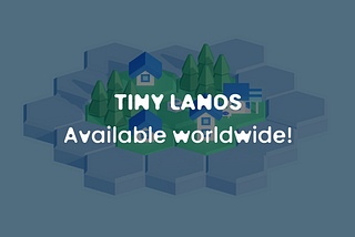 TINY LANDS — Available worldwide!