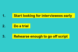 3 small tips on conducting user interviews
