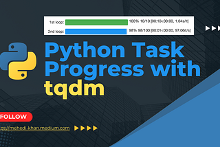 Track Your Python Task Progress with tqdm: A Step-by-Step Tutorial