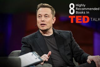 Top 8 Books Recommended By The Most Prolific TED Talks Speakers Over The Years