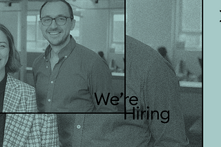 We’re hiring!