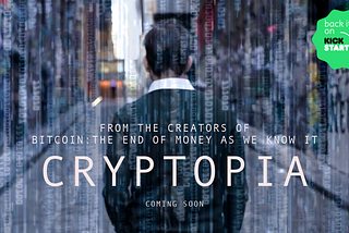 #CryptopiaFilm: Our TV Documentary about Bitcoin, Blockchains and the Future of the Internet