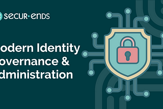 Simplifying Identity Governance & Administration (IGA) with a Phased Approach
