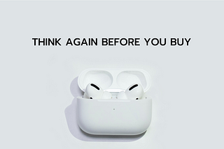 To Apple: My Airpods Are Broken, And So Is Your Support