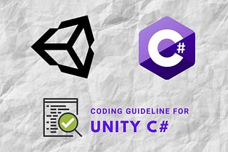 Coding Guideline for Unity C#