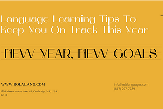 New Year, New Goals: Language Learning Tips To Keep You On Track This Year