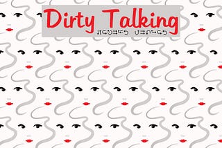 Dirty Talking: the long story of erotic music