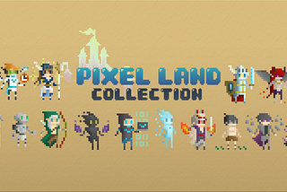 What is Pixelland Original Collection？