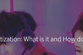 Mobile games Monetization: What is it and How do you monetize a mobile game app?
