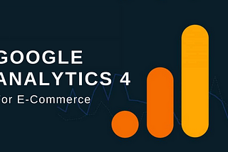 Mastering Google Analytics 4 for E-commerce: From Tracking to Transformation
