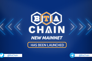 New Btachain has been launched