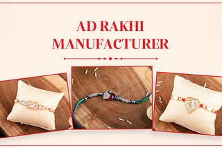 Why AD Rakhi or American Diamond Rakhi is the Top Choice for Rakhi Manufacturing for Shree Rakhi