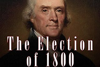 Review: The Election of 1800