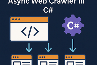 Building a Parallel Async Web Crawler in C# with HttpClient and Regex