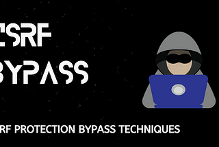 Hacking CSRF: Bypassing of CSRF token