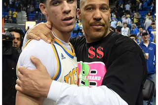 How LaVar Ball Is Costing His Son Cash