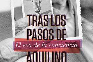 Tras los pasos de Aquilino Suárez