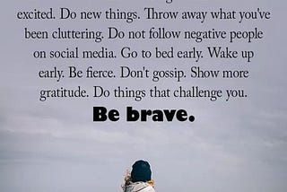 Be Brave