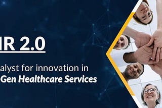 EHR 2.0: A Catalyst for Innovation in Next-Gen Healthcare Services