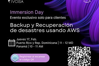 Te invitamos al Immersion day — Backup y Recuperación de desastes usando AWS