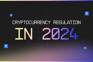 The Essentials about Regulations in Crypto