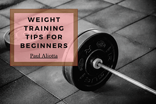 Weight Training Tips For Beginners