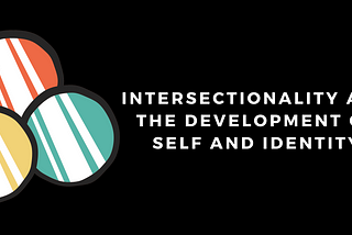 Quotes From Intersectionality Scholarship: Azmitia & Thomas, 2015