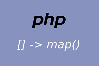 PHP: Array to Map