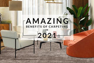 What Rooms Would Benifit From Carpeting In 2021