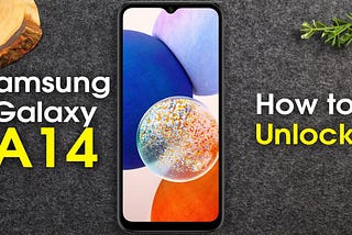 How To Unlock Galaxy A14 — Video