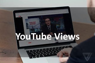 Start Getting Views On Your YouTube Videos