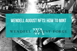 Wendell August NFTs: How to Mint