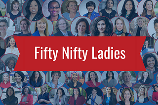 Fifty Nifty Ladies