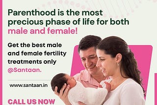Fertility treatments | santaan| Fertility center in odisha