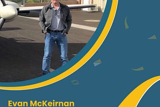 Evan McKeirnan: Recipient of FAA Silver and Bronze Awards for Aviation Excellence